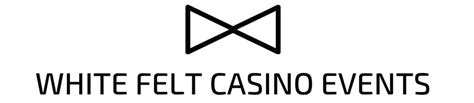 White Felt Casino Events .
